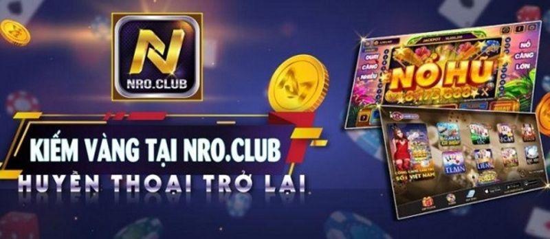 Một vài tính năng nổi bật của Nro.club