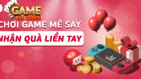 Chơi Game Bài Đổi Thưởng Trực Tuyến Để Nhận Về Quà Hấp Dẫn